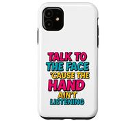 Parlare con il viso Divertente Retro Sass Ritorno Custodia per iPhone 11