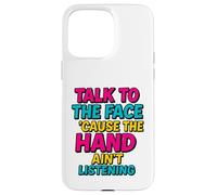 Parlare con il viso Divertente Retro Sass Ritorno Custodia per iPhone 15 Pro Max