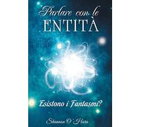 Parlare con le Entità - Talk to the Entities Italian