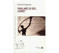 Parlare di Dio, come?