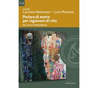 Parlare di morte per ragionare di vita. Una ricerca multidisciplinare