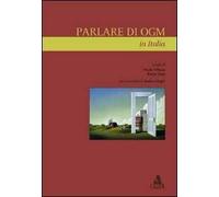 Parlare di OGM in Italia