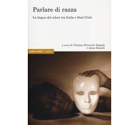 PARLARE DI RAZZA TRA ITALIA E STATI UNITI - 2025 - Ombre Corte