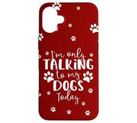 Parlare solo con i miei cani oggi | Proprietario o camminatore di cani multipli Custodia per iPhone 16 Plus