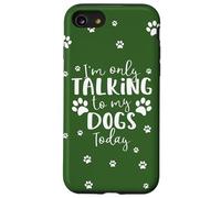 Parlare solo con i miei cani oggi | Proprietario o camminatore di cani multipli Custodia per iPhone SE (2020) / 7/8