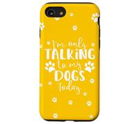 Parlare solo con i miei cani oggi | Proprietario o camminatore di cani multipli Custodia per iPhone SE (2020) / 7/8