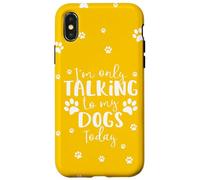 Parlare solo con i miei cani oggi | Proprietario o camminatore di cani multipli Custodia per iPhone X/XS