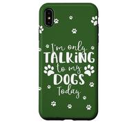 Parlare solo con i miei cani oggi | Proprietario o camminatore di cani multipli Custodia per iPhone XS Max