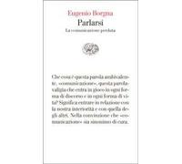 Parlarsi. La comunicazione perduta