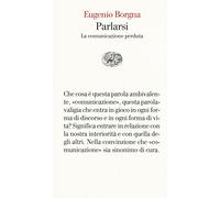 Parlarsi. La comunicazione perduta