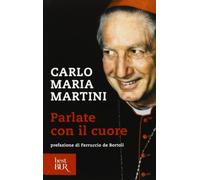 Parlate con il cuore