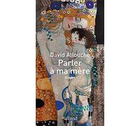 Parler à ma mère: Roman