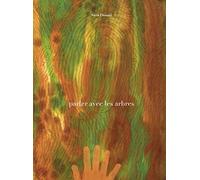 Parler avec les arbres