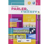 Parler culture. Per la Scuola media. Con e-book. Con espansione online