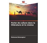 Parler de culture dans la littérature et le cinéma