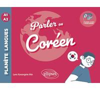 Parler en coréen A1-A2: avec fichiers audio