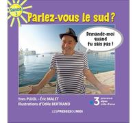 Parlez-vous le sud ? Tome 3