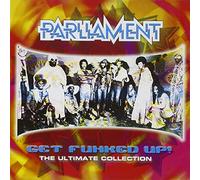 Parliament - Get Funked Up!