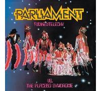 Parliament vs. Placebo Syndrome - Funkentelechy