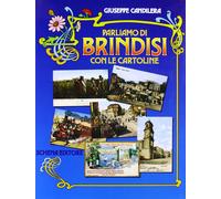 Parliamo di Brindisi con le Cartoline - [Schena Editore]