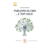 Parliamo di cibo: …e non solo