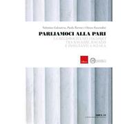 Parliamoci alla pari. La reciprocità nei colloqui tra ragazze, ragazzi e insegnanti a scuola