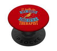 Parlo con il mio uccello come se fosse un terapeuta PopSockets PopGrip Adesivo