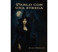 Parlo con una strega