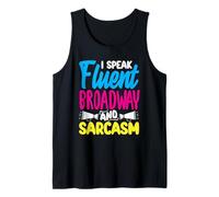 Parlo fluentemente Broadway Sarcasm Amante della musica Canotta