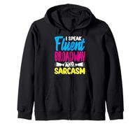 Parlo fluentemente Broadway Sarcasm Amante della musica Felpa con Cappuccio
