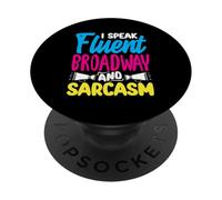 Parlo fluentemente Broadway Sarcasm Amante della musica PopSockets PopGrip Adesivo
