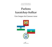 Parlons karatchay-balkar: Une langue du Caucase russe