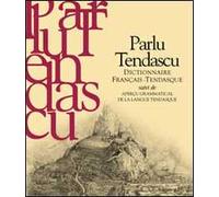 Parlu tendascu. Dictionnaire français-Tendasque suivi de aperçu grammatical de la langue tendasque