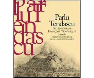 Parlu tendascu. Dictionnaire français-Tendasque suivi de aperçu grammatical de la langue tendasque