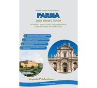 PARMA 2026 TRAVEL GUIDE
