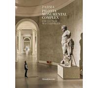 Parma. Complesso monumentale della Pilotta. I capolavori. Ediz. inglese