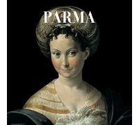 Parma. Ediz. a colori