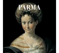 Parma. Ediz. a colori - AA.VV.