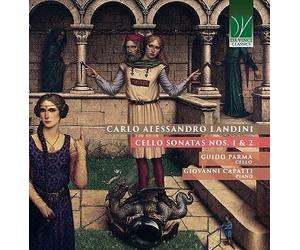 Parma Guido / Capatti Giovanni - Carlo Alessandro Landini: Cello Sonatas Nos....