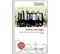 Parma, Michigan: Village, Jackson County, Michigan, Michigan Central Railroad