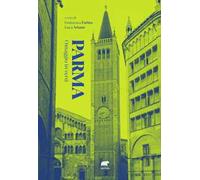 Parma. Omaggio in versi