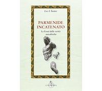 Parmenide incatenato