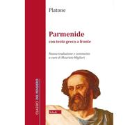 Parmenide. Testo greco a fronte