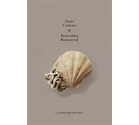 Parmenides remastered. Ediz. italiana - Cagnone Nanni