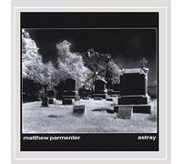 Parmenter, Matthew - Astray