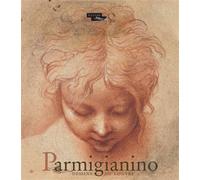Parmigianino. Dessins du Louvre. Catalogo della mostra (Parigi, 17 dicembr...