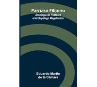 Parnaso Filipino; Antología de Poetas del Archipelago Magellanico