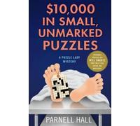Parnell Hall $10,000 in Small, Unmarked Puzzles (Copertina rigida)