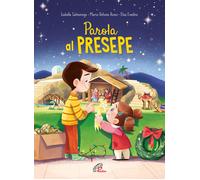 Parola al presepe. 25 racconti per vivere il Natale. Ediz. a colori - Salm...