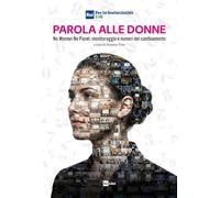 Parola alle donne. No women no panel: monitoraggio e numeri del cambiamento